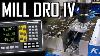 Installing A Dro On A Pm 940 Milling Machine Part 4 4 Axis El400