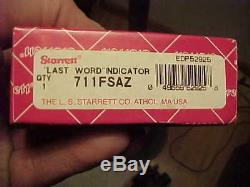 NOS In Box Starrett No 711FSAZ Last Word Dial Test Indicator