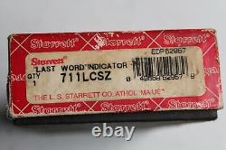 Starrett 711GCSZ Shaded Dial Test Indicator LAST WORD USA