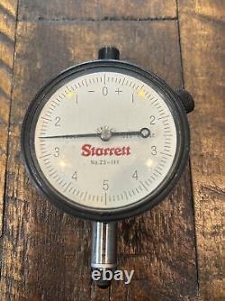 Starrett No. 25-111 Dial Indicator. 0001x. 025 Range