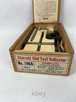 Vintage Starrett No. 196A Dial Test Indicator with Attachments Wood Case Machinist